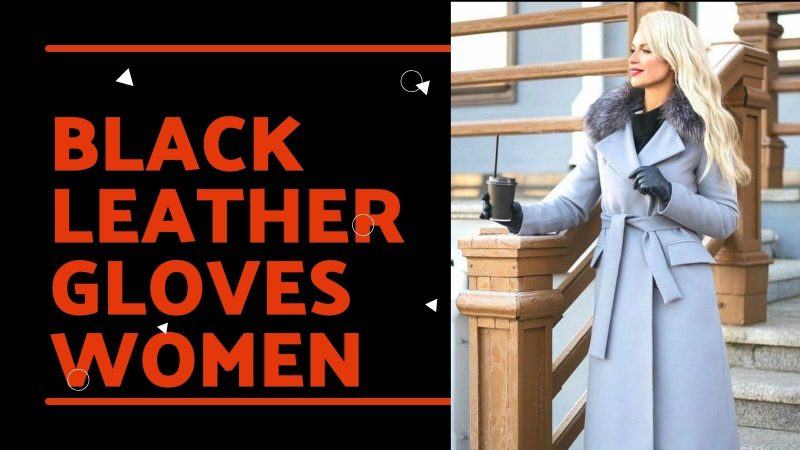 black leather gloves for women
